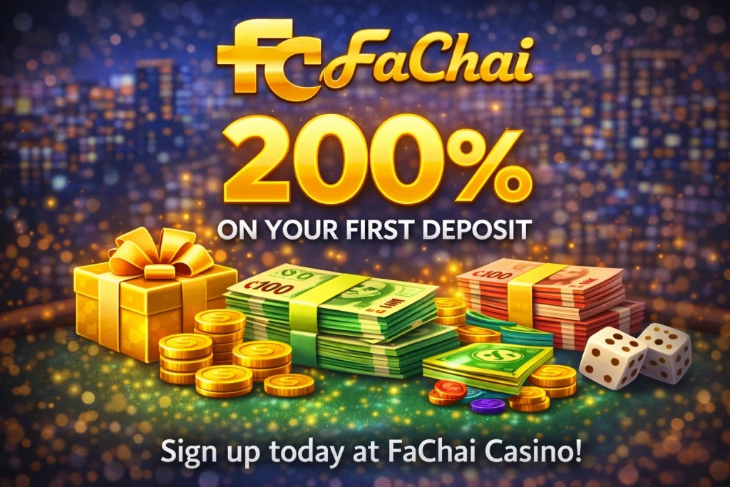 FaChai Sign up Bonus