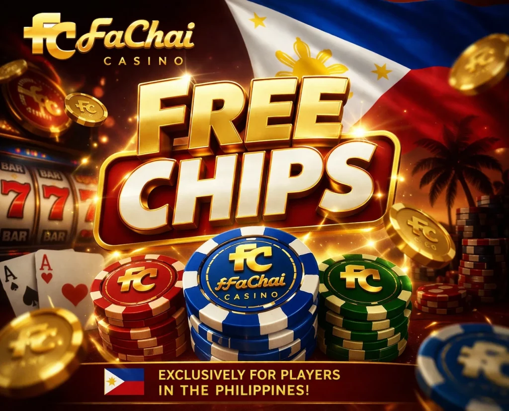 Fachai Casino Free chips philippines